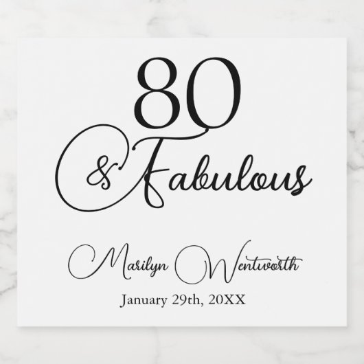80 and Fabulous 80th Birthday Black Script  Schaumweinetikett (Einzelnes Label)