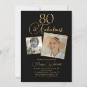 80 and Fabulous 80th Birthday Gold Script 2 Photo Einladung (Vorderseite)