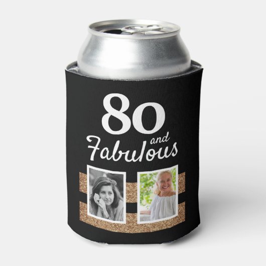 80 and Fabulous Gold Glitter 2 Photo 80th Birthday Dosenkühler (Kanne Vorderseite)
