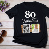 80 and Fabulous Gold Glitter 2 Photo 80th Birthday T-Shirt