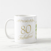 80 and Fabulous Ornament 80th Birthday Photo Kaffeetasse (Links)