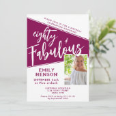 80 and Fabulous Script Magenta Photo 80th Birthday Einladung (Stehend Vorderseite)