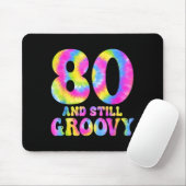 80 And Still Groovy Tie Dye 80th Birthday 80 Year Mousepad (Mit Mouse)