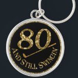 80 And Still Swingin' Golf Balls Schlüsselanhänger<br><div class="desc">80th birthday keychain for golfers.</div>