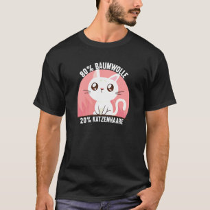 80 Baumwolle 20 Katzenhaar Katzen Katze T-Shirt