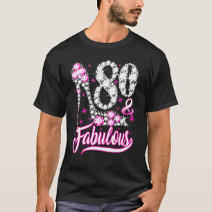 80 & Fabulous 80. Geburtstag Funny Pink Diamond Sh T-Shirt