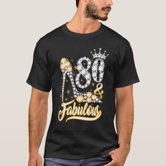 80 & Fabulous 80 Years Old 80 th Birthday Diamond T-Shirt (Vorderseite)