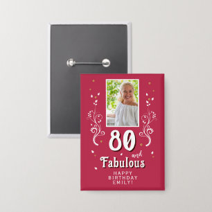 80 & Fabulous Foliage Magent 80. Geburtstags-Foto Button
