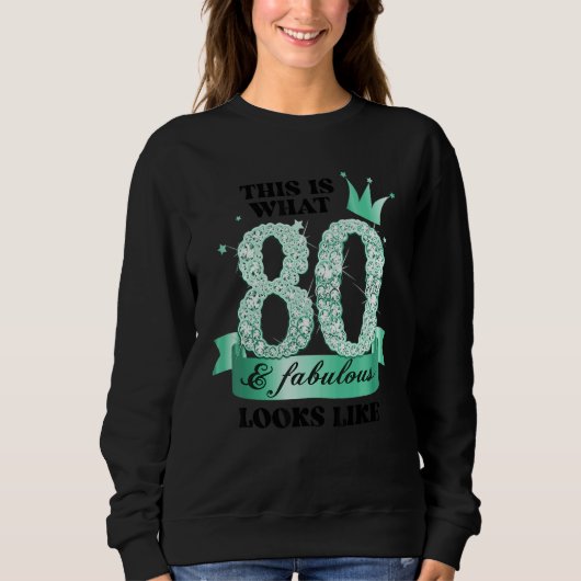 80 & Fabulous I Turquoise White Party Group Photo  Sweatshirt (Vorderseite)
