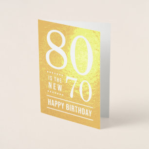 80. Geburtstag 80 ist die neue 70 Folienkarte