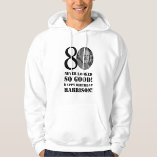 80. Geburtstag 80 sah noch nie so gut aus wie ein  Hoodie
