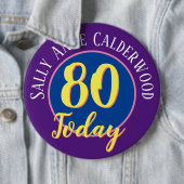 80. Geburtstag Abzeichen zu personalisieren. Button (Beispiel)