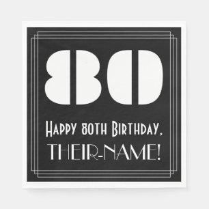 80. Geburtstag: Art Deco Inspiriert Look "80" + Na Serviette