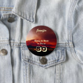 80. Geburtstag Die Welt zum Feuer machen Button (Beispiel)