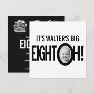 80. Geburtstag EIGHT OH! Foto mono schwarz weiß Einladung