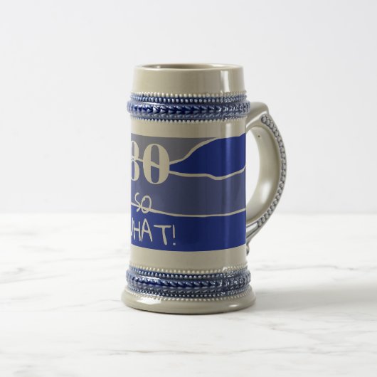 80. Geburtstag Funny Bierglas (VorderseiteRechts)