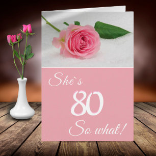 80. Geburtstag für ihre rosa Rose Lustig Motiviere Karte