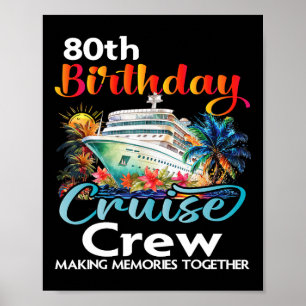 80. Geburtstag Kreuzfahrt Crew Freunde Familienurl Poster