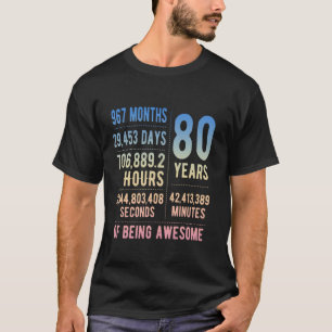 80. Geburtstag Männer & Frauen Funny 80 Jahre alt T-Shirt