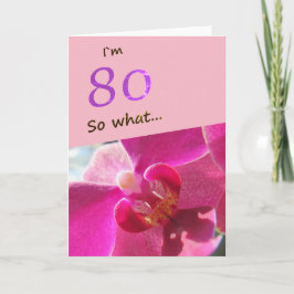 80. Geburtstag mit Pink Orchid Funny Karte