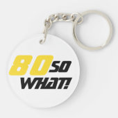 80. Geburtstag Motivierend Positive Gelbschwarz Schlüsselanhänger (Rückseite)
