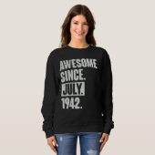 80. Geburtstag Phantastisch seit Juli 1944 Sweatshirt (Vorne ganz)