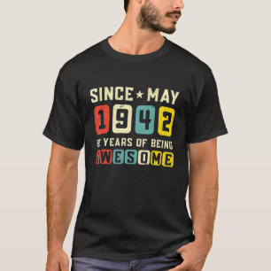80. Geburtstag Phantastisch Seit Mai 1942 Vintag T-Shirt