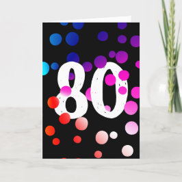 80. Geburtstag Rainbow Dots auf Black Karte