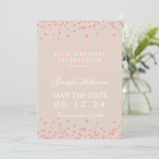 80 Geburtstag Rose Gold Rett Date Confetti Champag Einladung