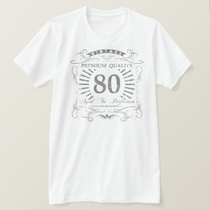 80. Geburtstag Scherzgeschenk T-Shirt