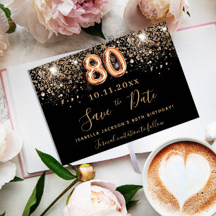 80. Geburtstag schwarze Rose Gold Glitzer Glitzern Save The Date