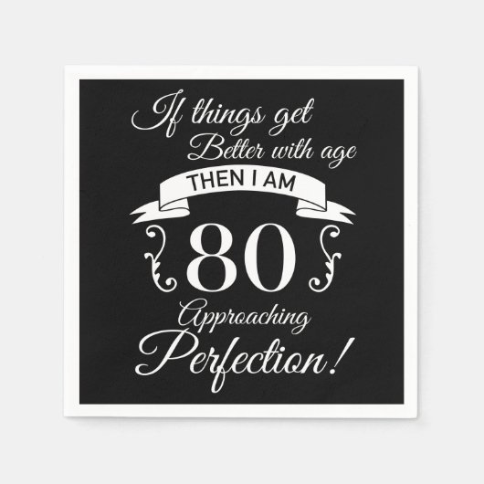 80. Geburtstag Spaß Annäherung Perfektion Serviette (Vorderseite)