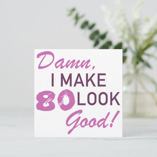 80. Geburtstag Spaß Karte (Stehend Vorderseite)