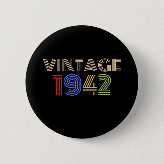 80. Geburtstag Vintage 1942 Button (Vorderseite)