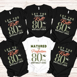 80. Geburtstags King T-Shirt