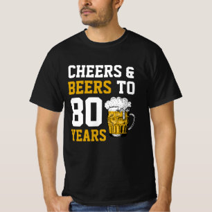 80. Geburtstagsfeier & Biere bis 80 Jahre T-Shirt