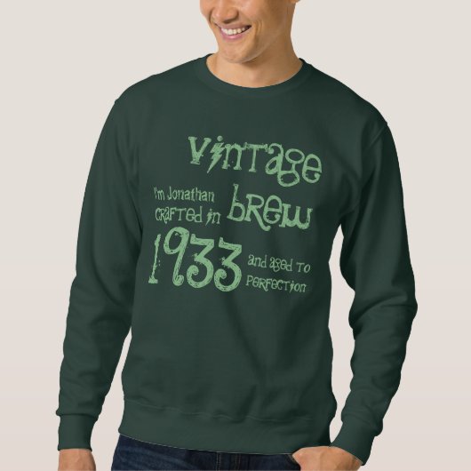 80. Geburtstagsgeschenk 1933 Vintager Brauname für Sweatshirt (Vorderseite)
