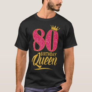 80. Geburtstagskönigin 80 Jahre Altes Mädchen Kron T-Shirt