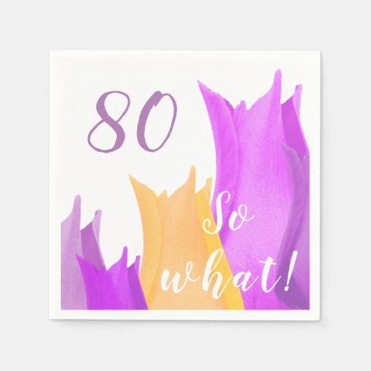 80. Geburtstagsparty Motivierend Tulips Serviette (Vorderseite)