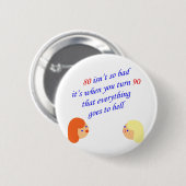 80 ist nicht so schlecht button (Vorne & Hinten)