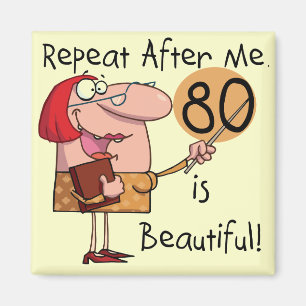 80 ist schöne T - Shirts und Geschenke Magnet