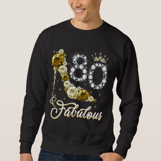 80 Jahre alt 80 und fabelhafte Geschenke 80. Gebur Sweatshirt (Vorderseite)