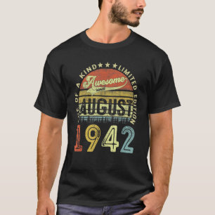 80 Jahre alt Geburtstag Phantastisch seit August 1 T-Shirt