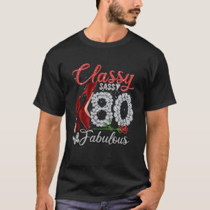 80 Jahre alt Klassik Sassy 80 Fantastische Blume T-Shirt