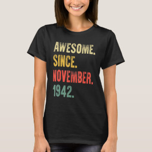 80 Jahre alt Phantastisch seit November 1942 80. G T-Shirt