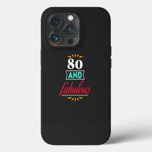 80 Jahre alt und fabelhaftes Sprichwort Case-Mate iPhone Hülle