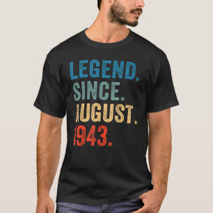 80 Jahre alte Legende seit August 1943 80. Geburts T-Shirt