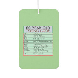 80 Jahre alter Sims Code Funny Birthday Senioren Autolufterfrischer