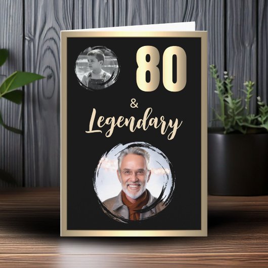 80 & Legendary 2 Fotos 80. Geburtstag Gold Karte