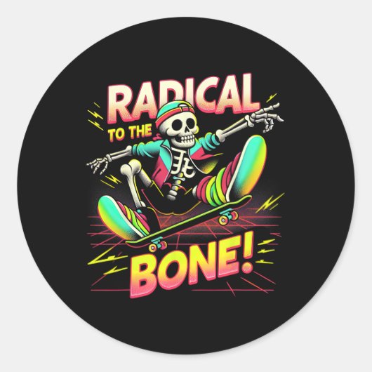 80’s Skate Nostalgia Radical To The Bone Skateboar Runder Aufkleber (Vorderseite)
